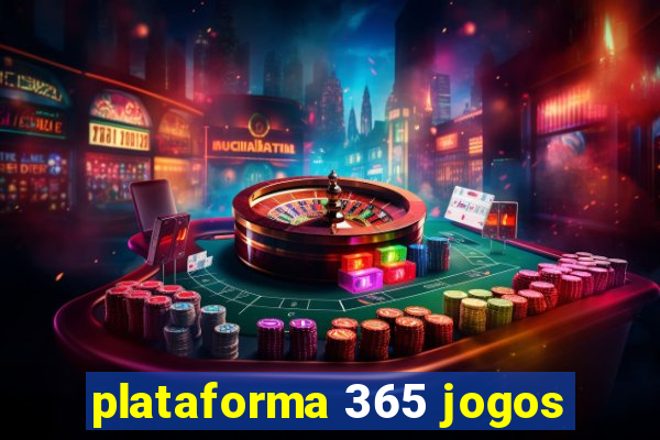 plataforma 365 jogos